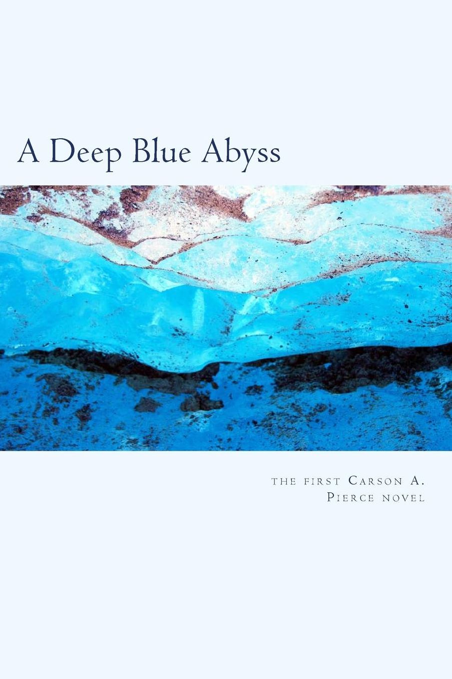 A Deep Blue Abyss: The First Mill Meacham Story