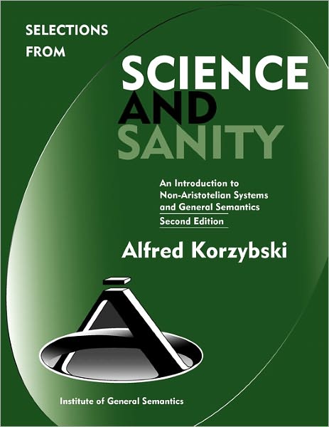 Selections From Science And Sanity, Second Edition