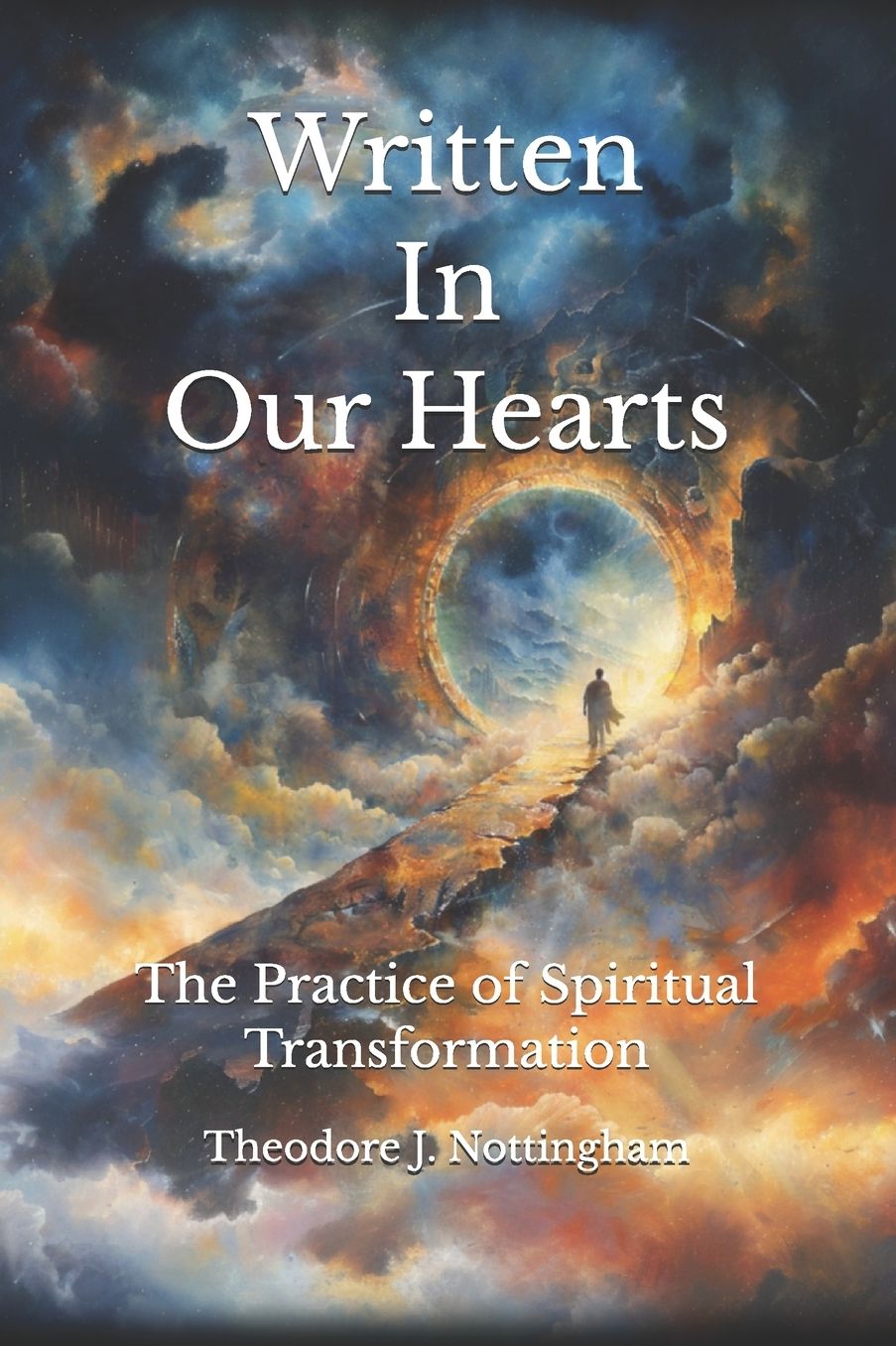 Written in Our Hearts: The Practice of Spiritual Transformation
