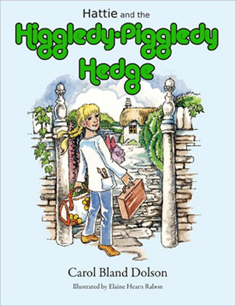Hattie and the Higgledy Piggledy Hedge