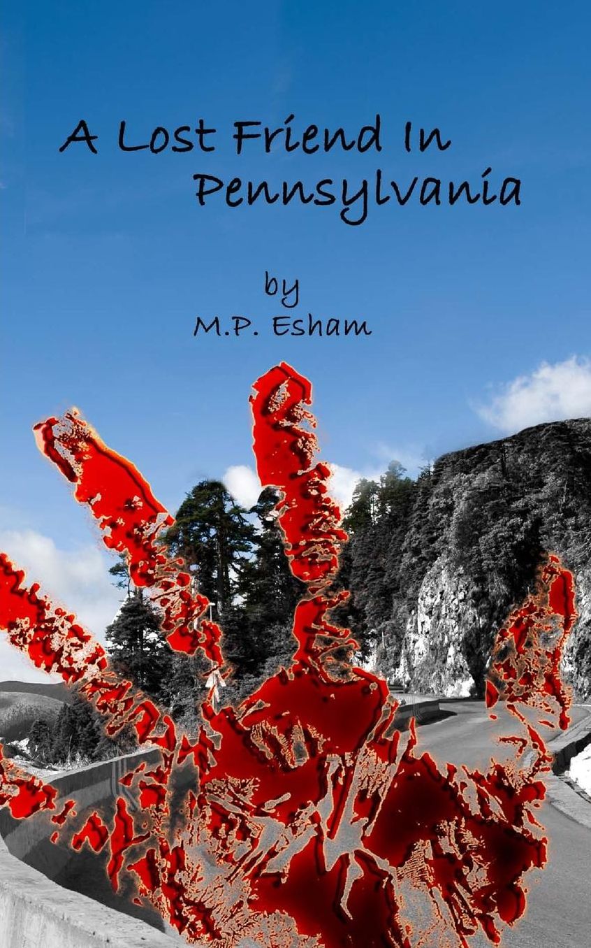 A Lost Friend in Pennsylvania: Undead Earth Book 3