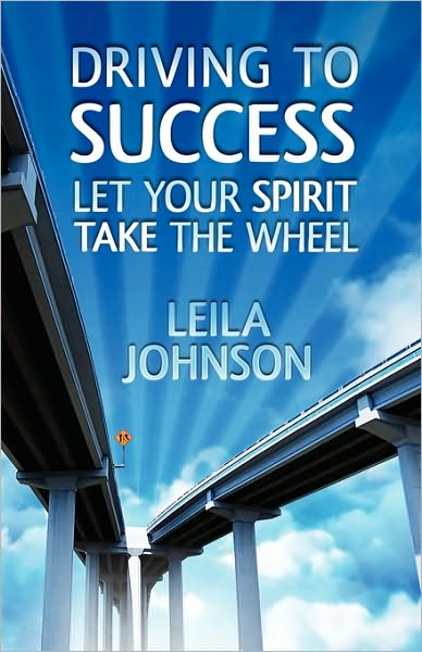 Driving to Success: Let Your Spirit Take the Wheel