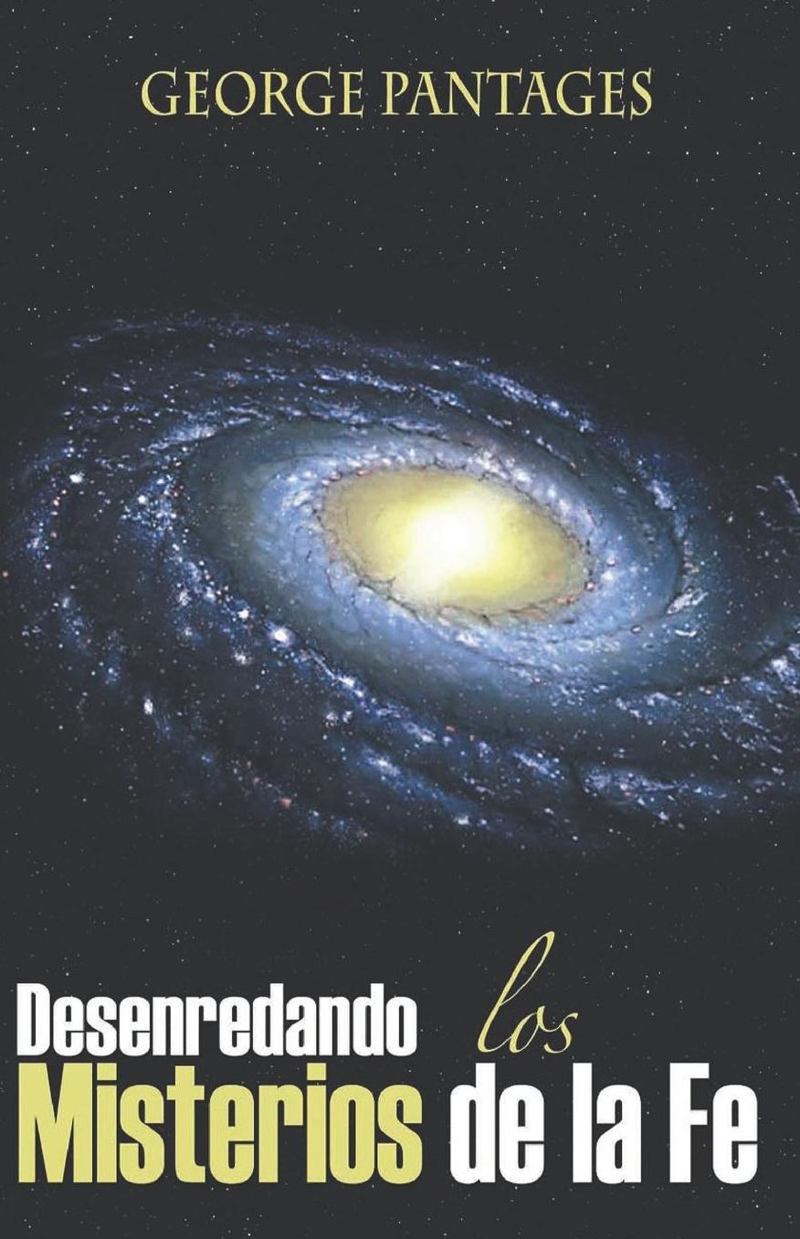 Desenredando Los Misterios de la Fe