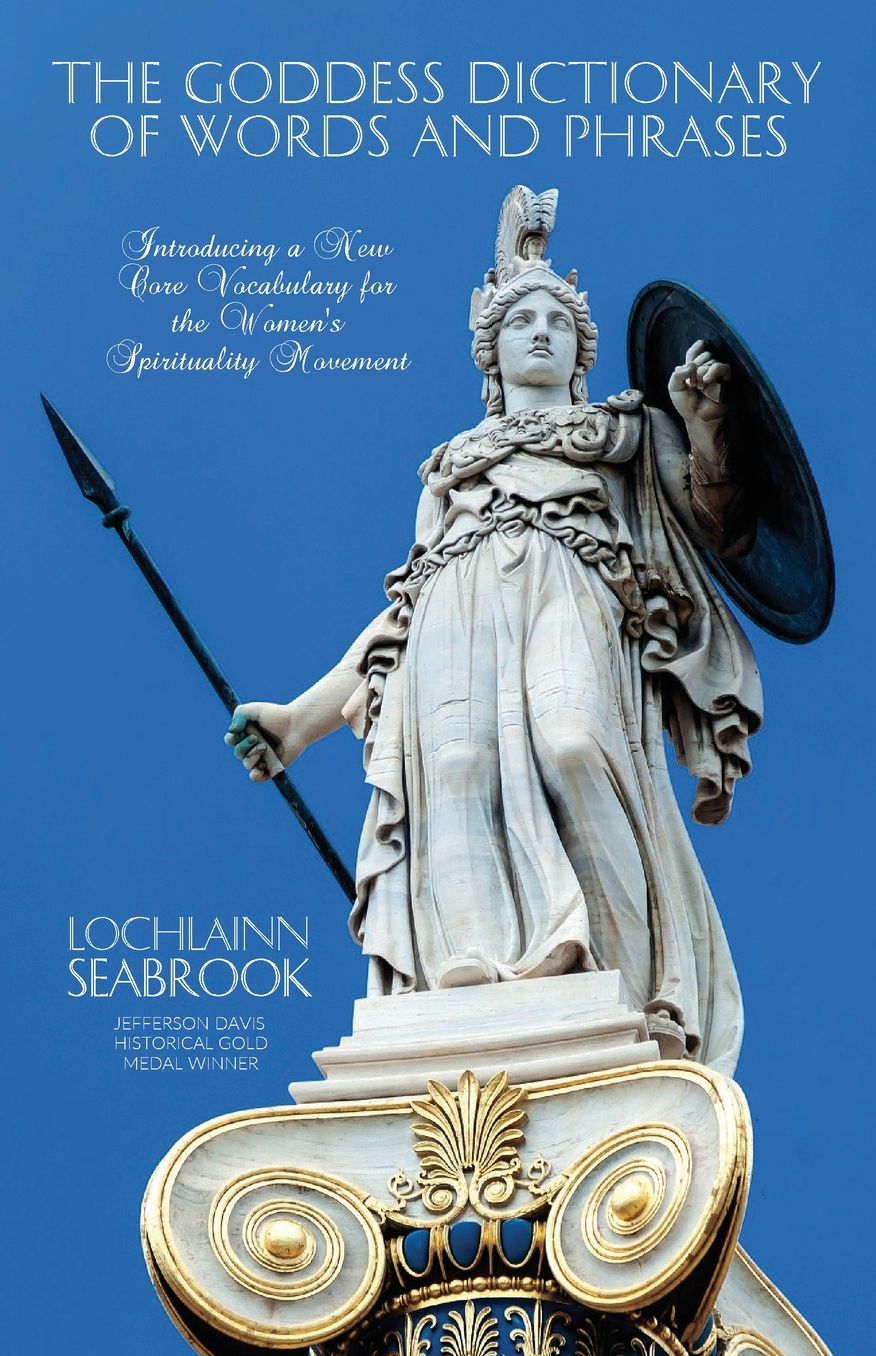 The Goddess Dictionary Of Words And Phrases