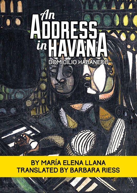 An Address in Havana/Domicilio habanero: Selected Short Stories