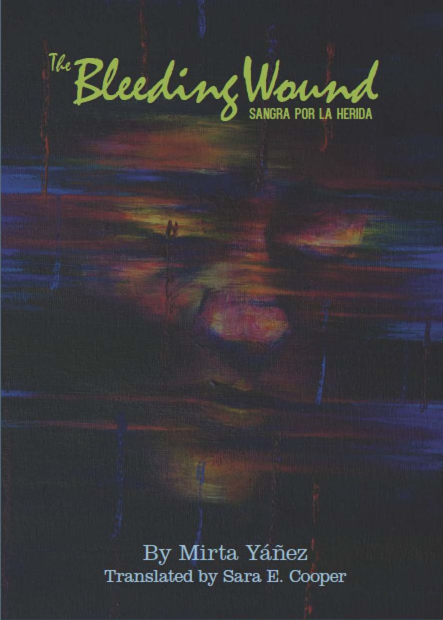 The Bleeding Wound/Sangra por la herida