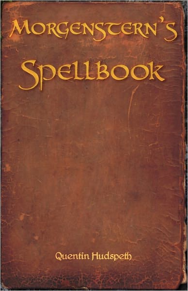 Morgenstern's Spellbook