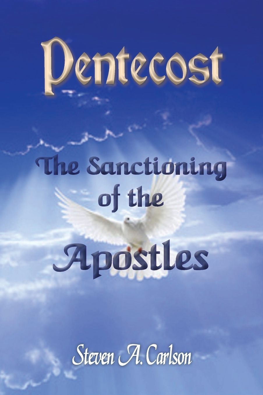 Pentecost - The Sanctioning Of The Apostles
