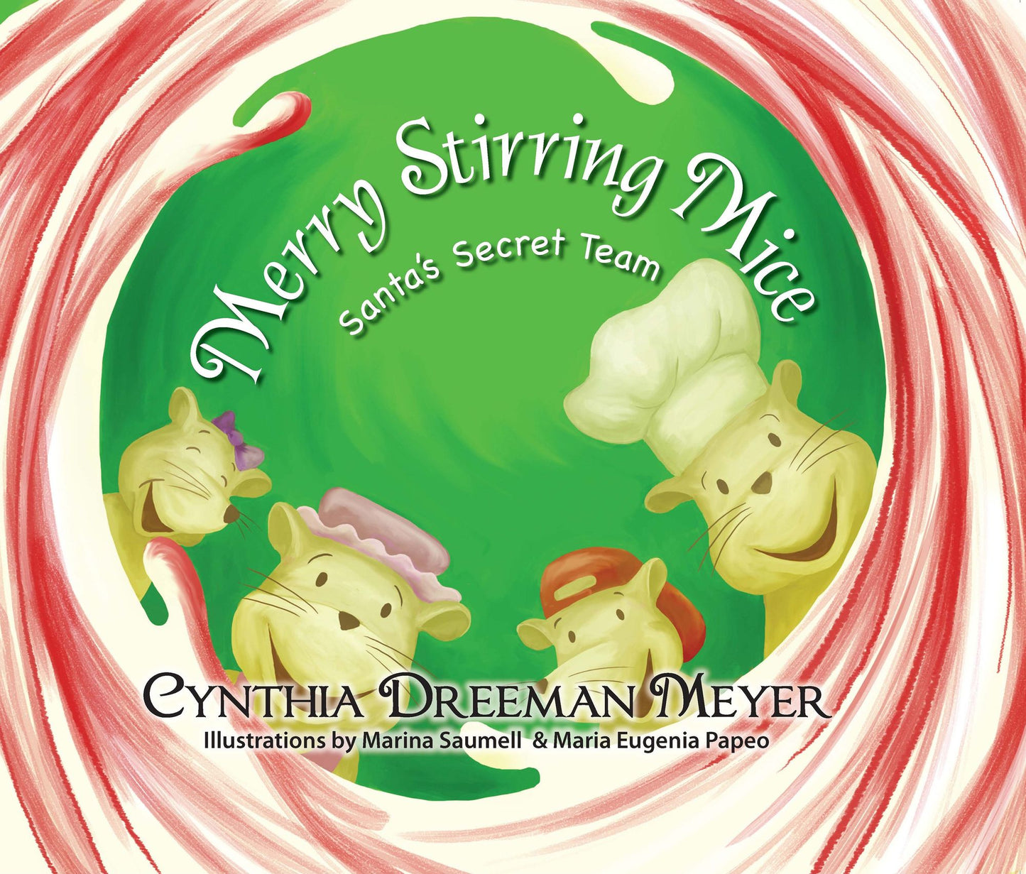 Merry Stirring Mice: Santa's Secret Team