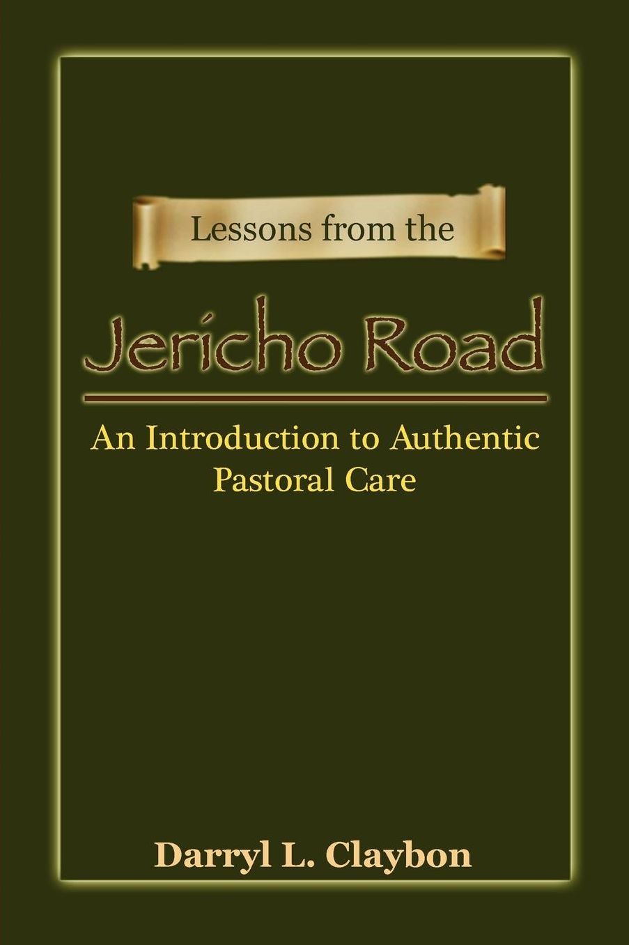 Lessons From The Jericho Road