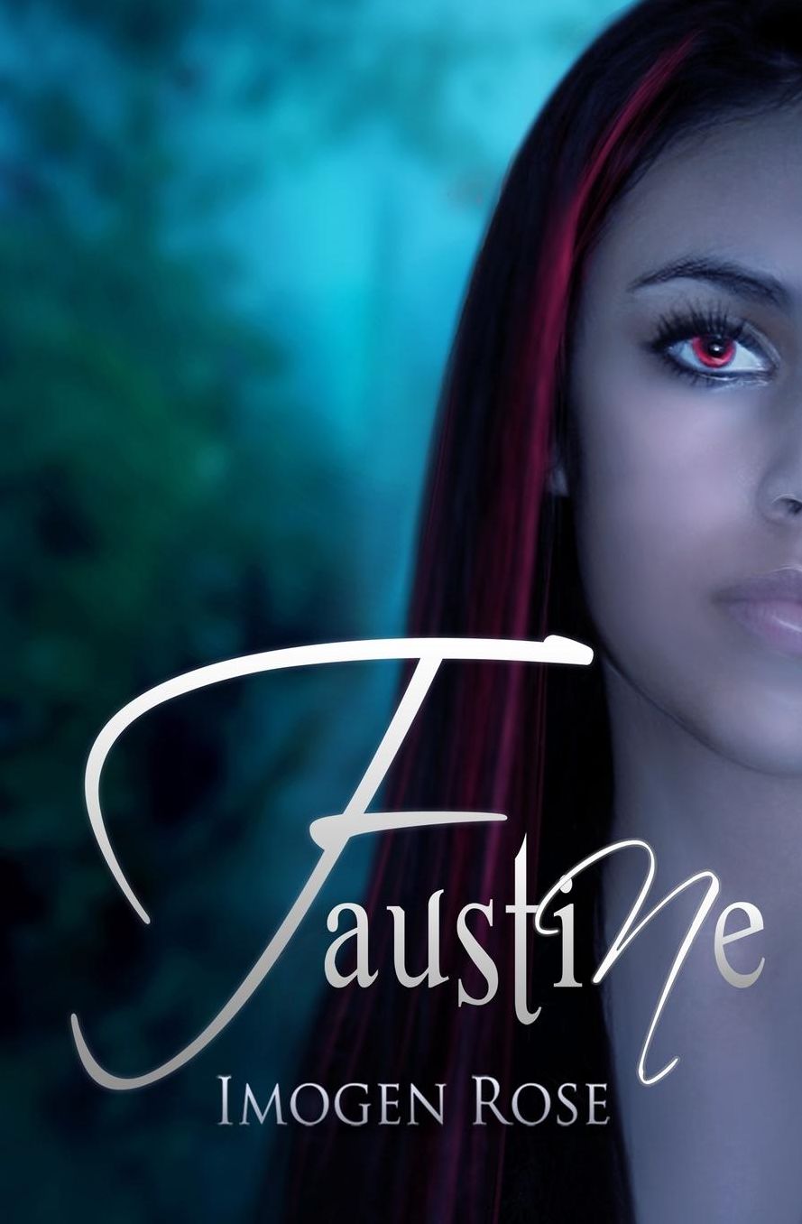 Faustine (Bonfire Chronicles Book One)