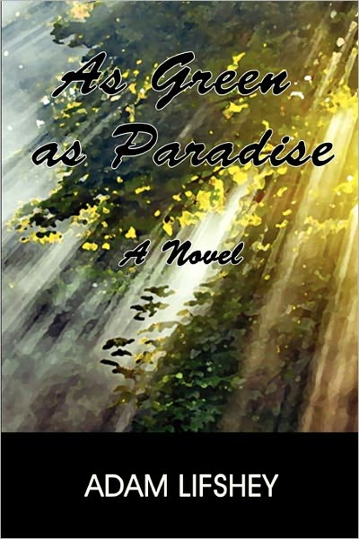 As Green As Paradise