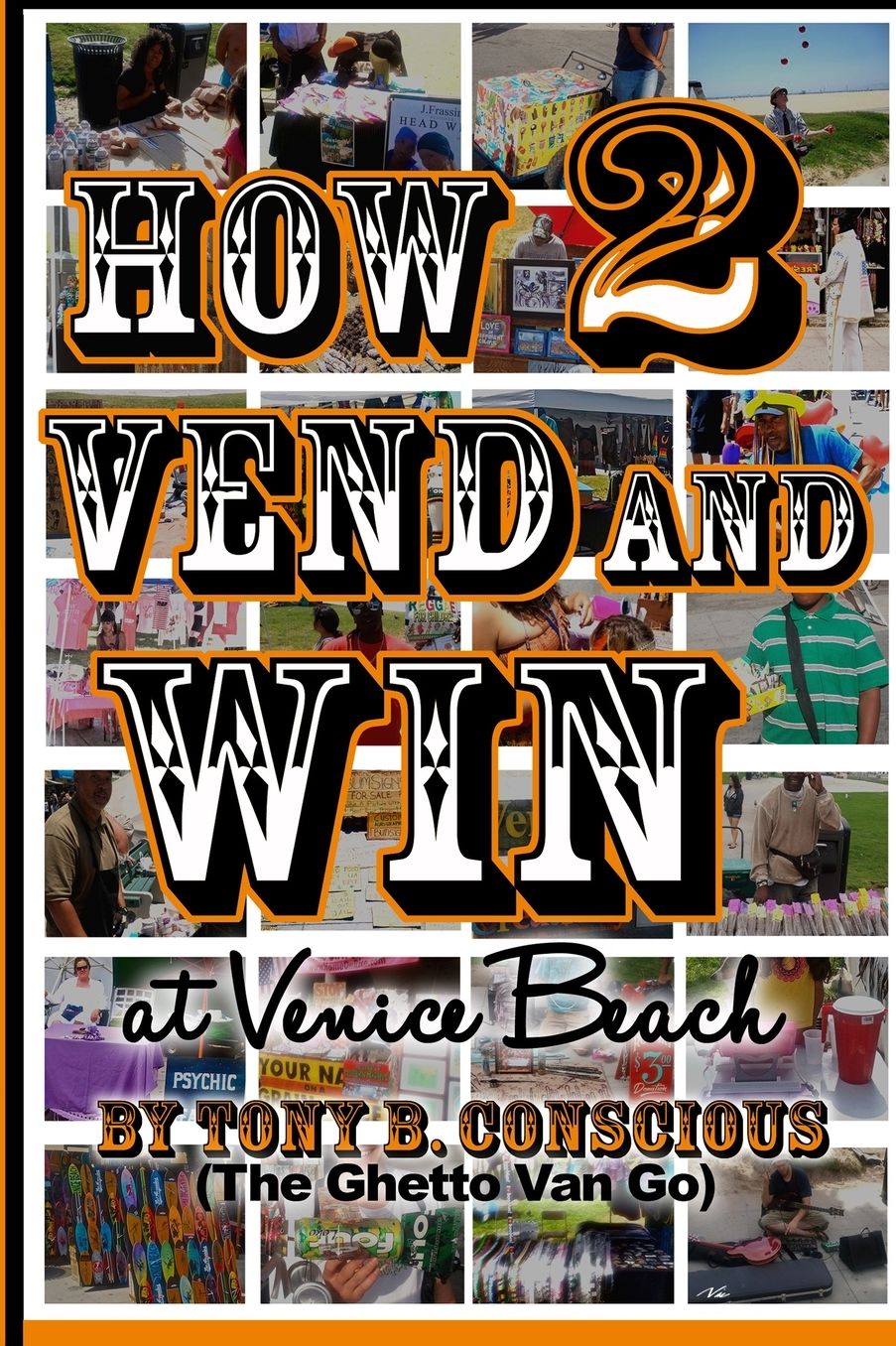 How to Vend and Win (at Venice Beach)