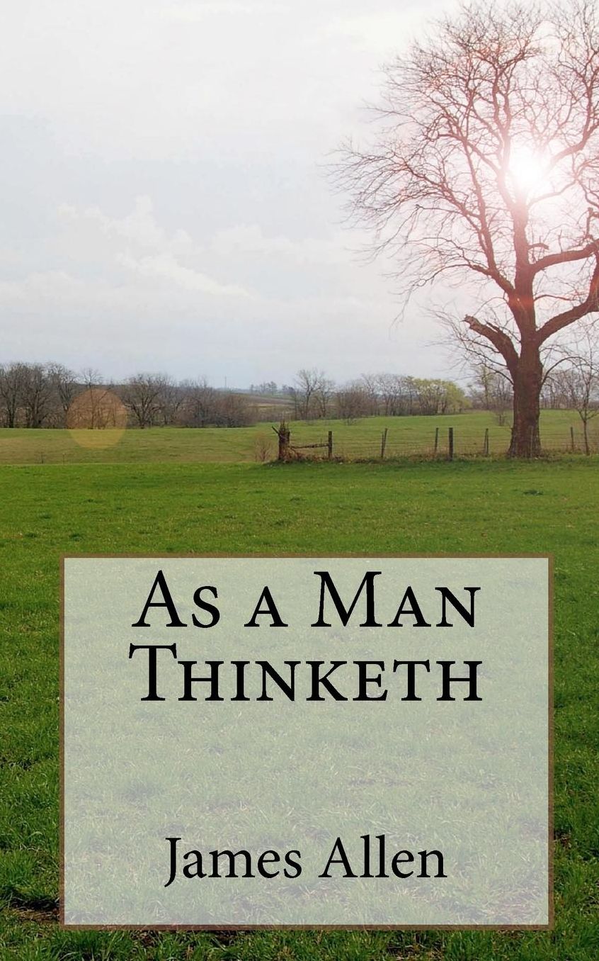 As a Man Thinketh