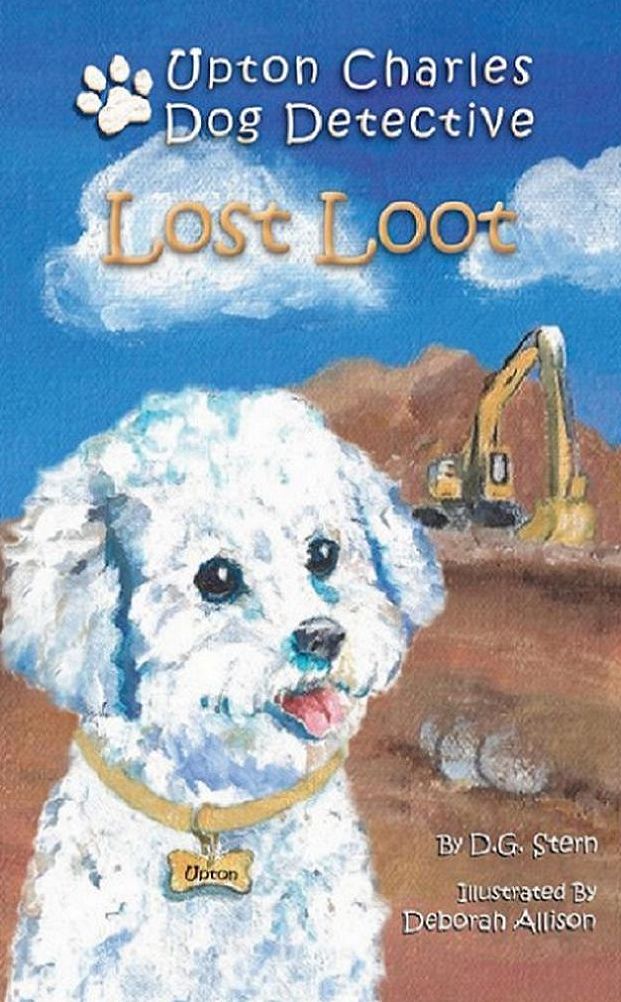 Lost Loot (Adventures of Upton Charles Dog Detective)