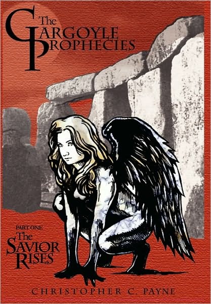 The Gargoyle Prophecies, Part I, The Savior Rises