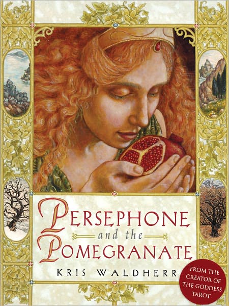 Persephone and the Pomegranate