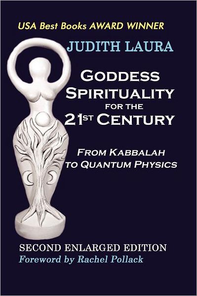 Goddess Spirituality For The 21st Century