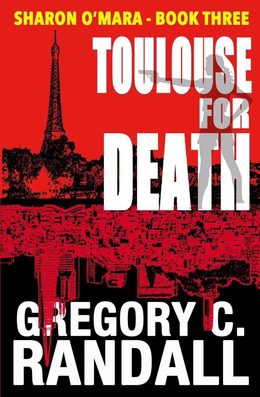 Toulouse 4 Death: The Chronicles of Sharon O'Mara