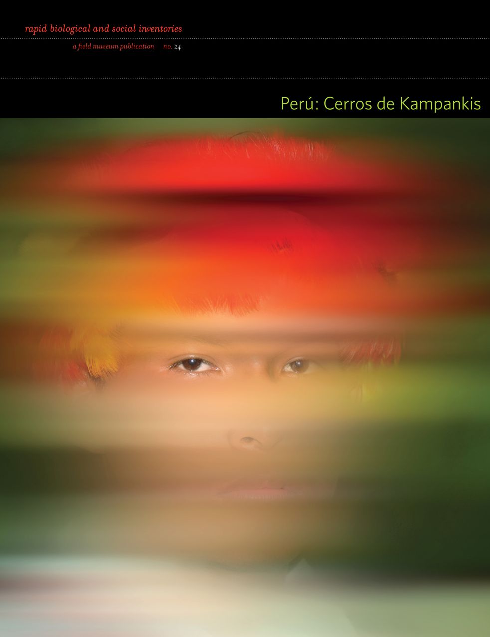 Peru: Cerros de Kampankis: Rapid Biological and Social Inventories 24