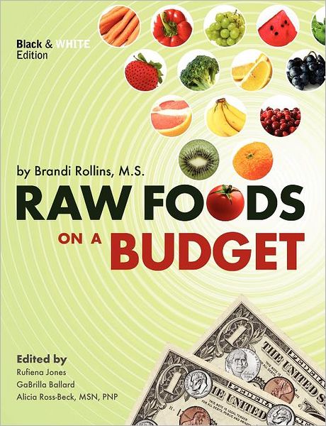 Raw Foods On A Budget