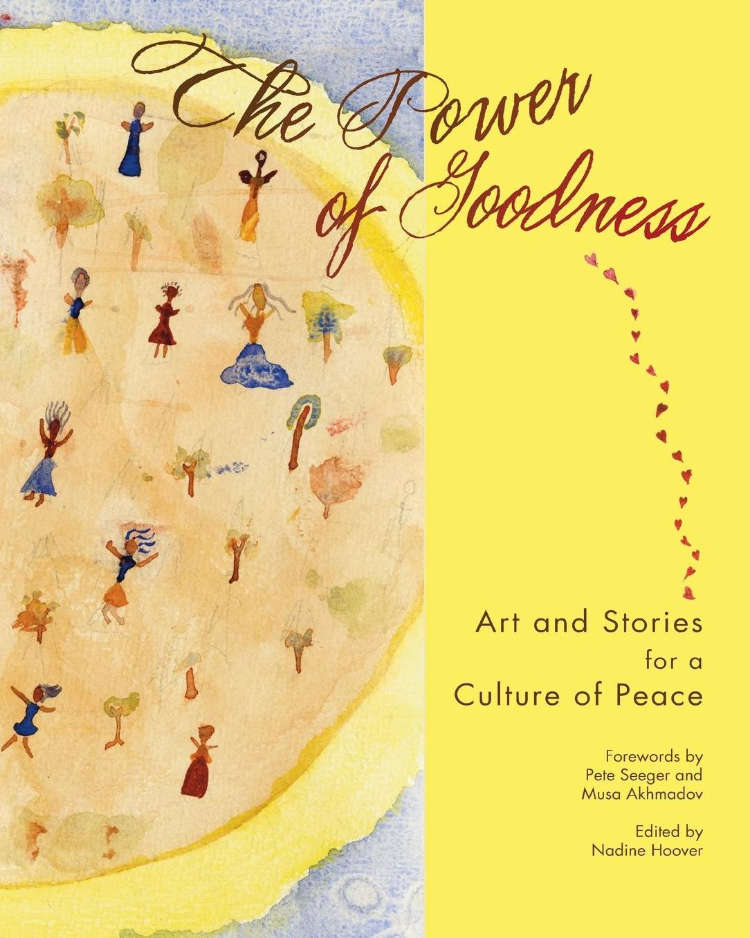 The Power of Goodness: Art and Stories for a Culture of Peace