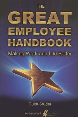Great Employee Handbook: Making Work and Life Better