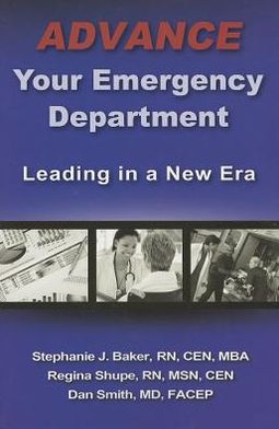 Advance Your Emergency Department: Leading in a New Era