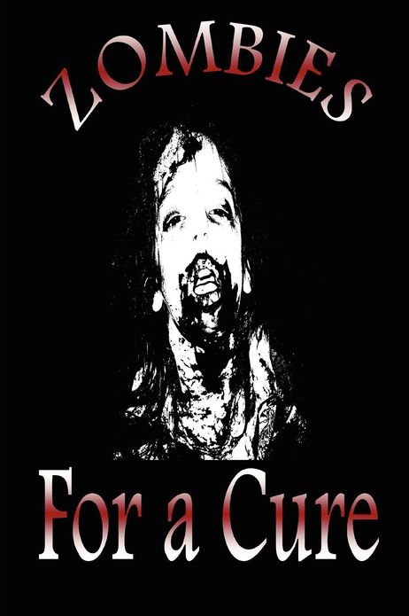 Zombies for a Cure