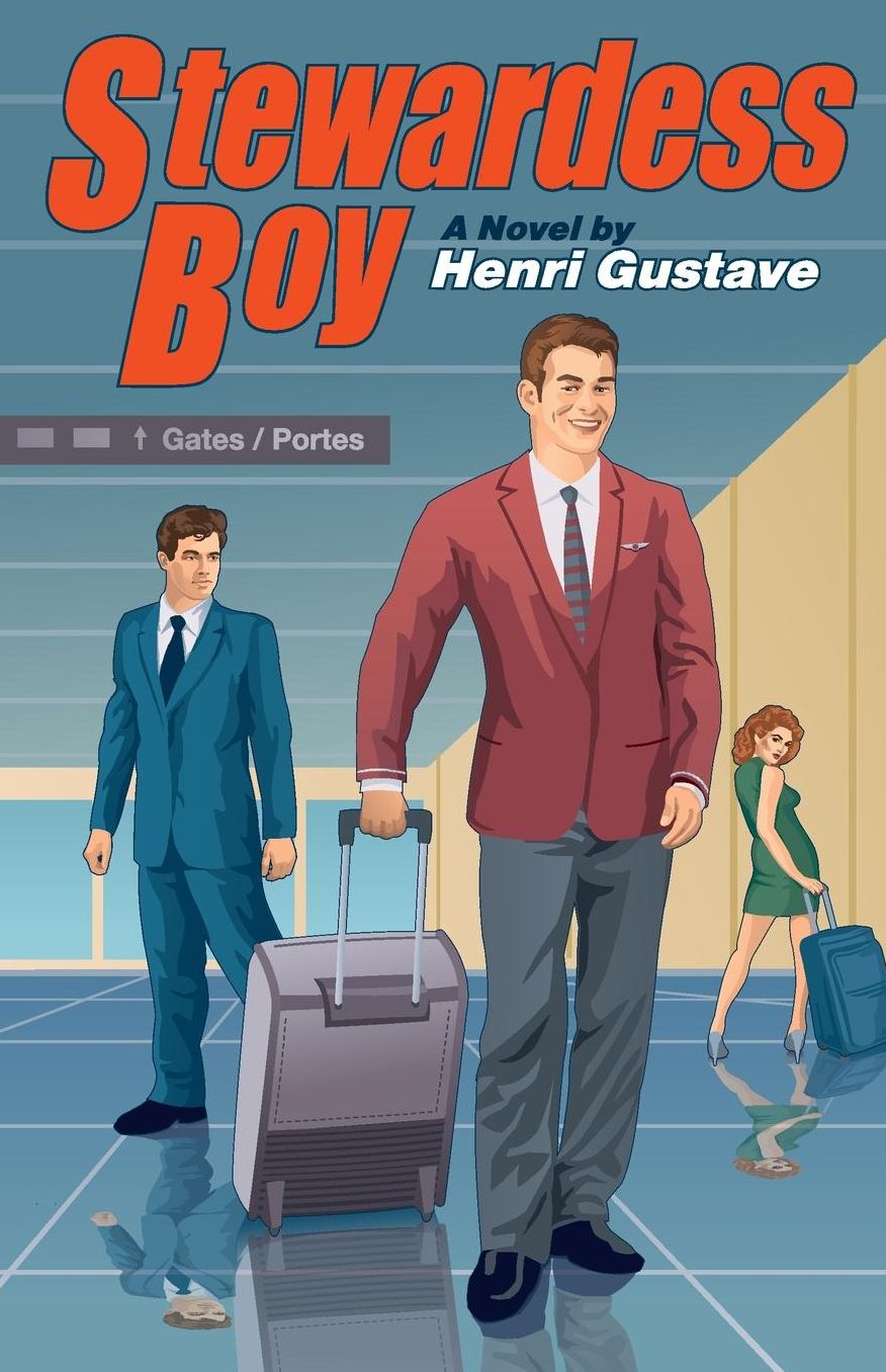 Stewardess Boy: A Novel