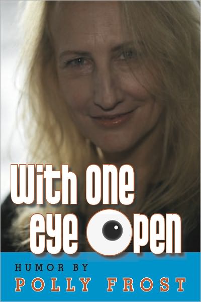 With One Eye Open