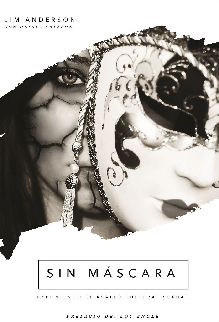Sin Mascara: Exponiendo El Asalto Cultural Sexual