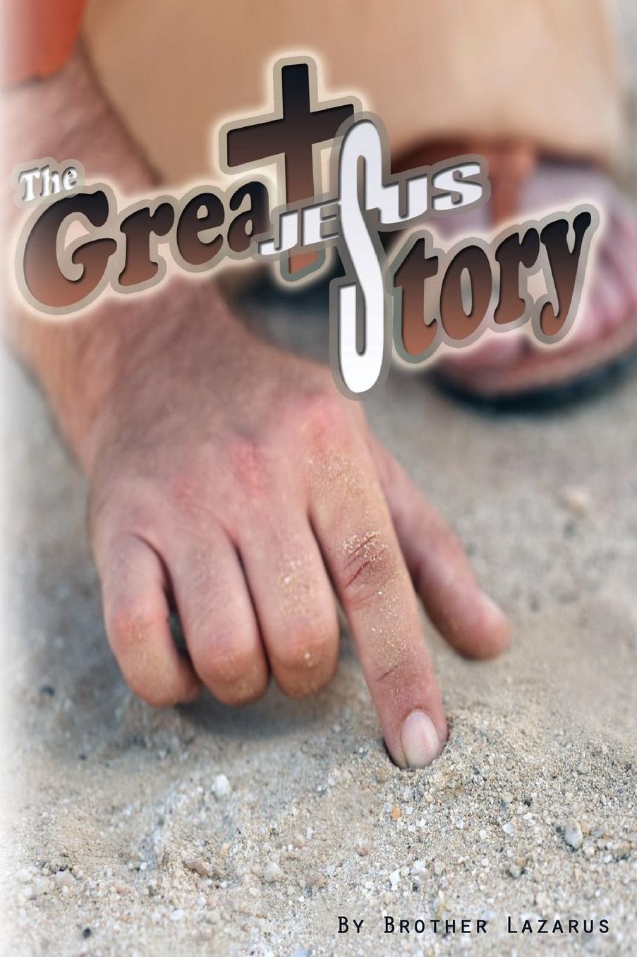 The Great Jesus Story: The First Year of Jesus' Ministry