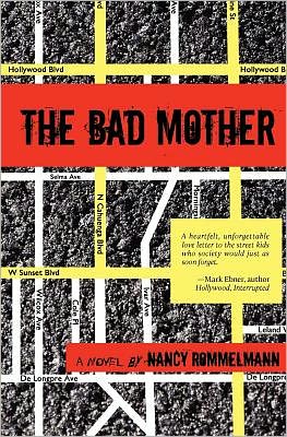 The Bad Mother: A Novel