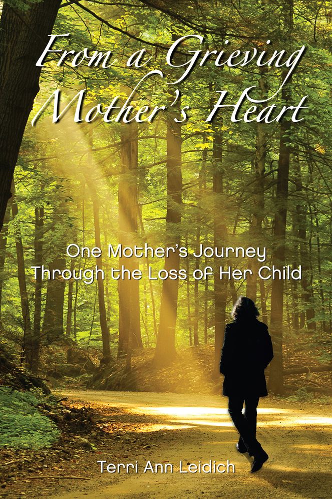 From A Grieving Mother's Heart