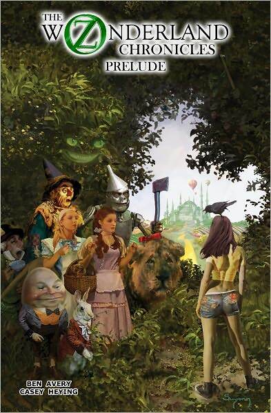 The Oz/Wonderland Chronicles Trade Paperback: Prelude