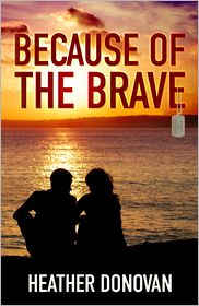 Because of the Brave