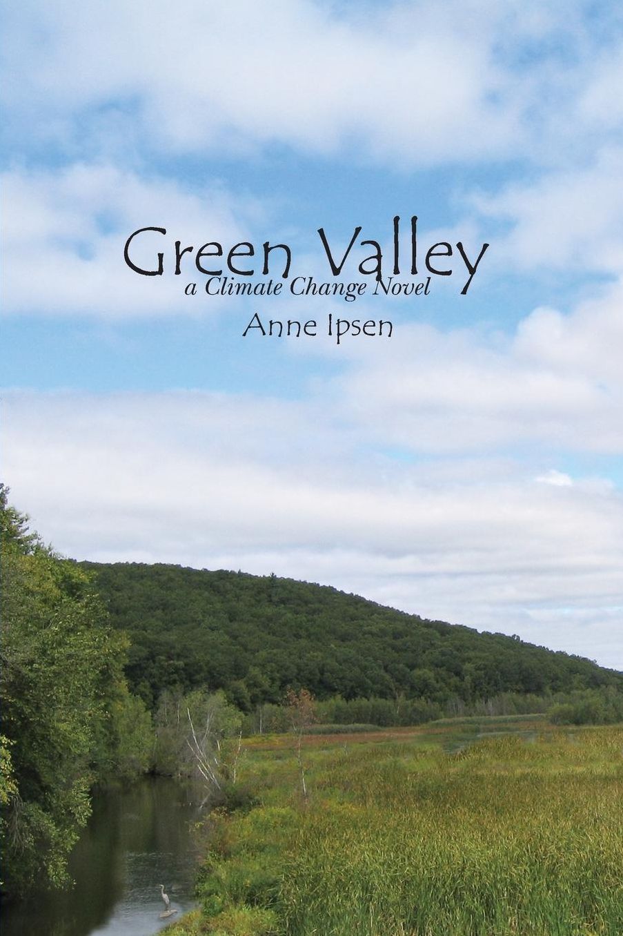 Green Valley: a Climate Change Novel