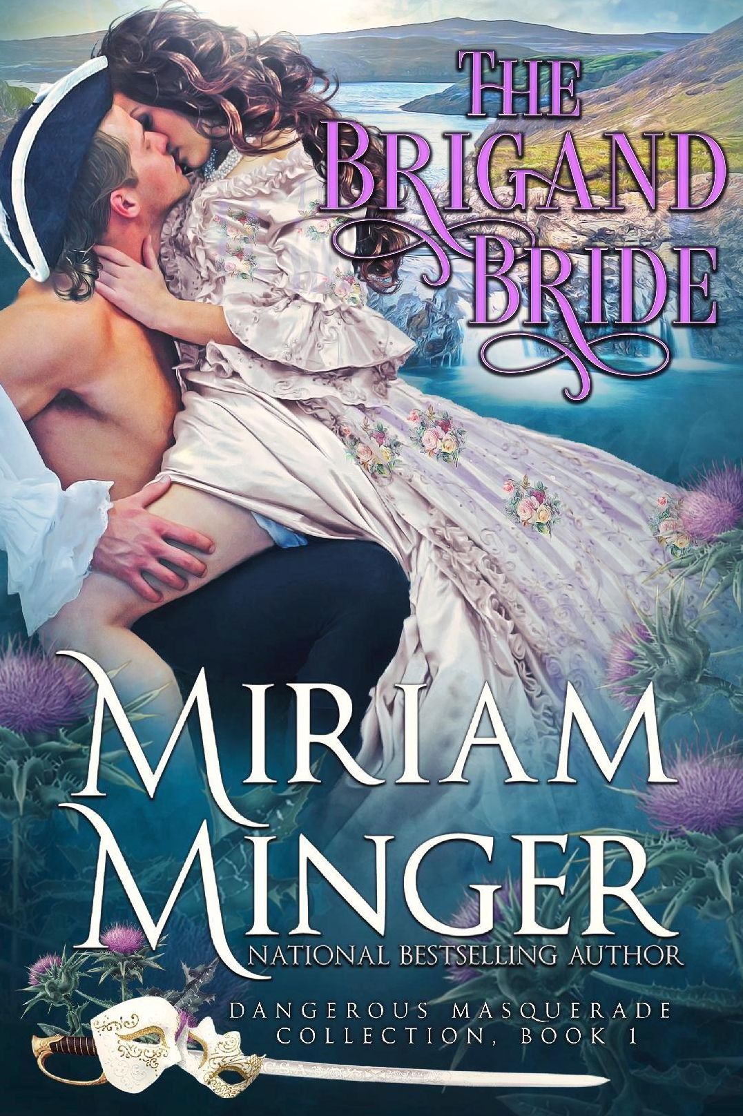 The Brigand Bride (Dangerous Masquerade, Book 1)