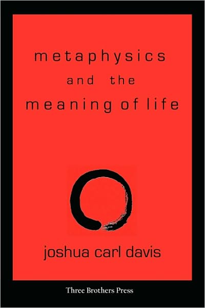 Metaphysics And The Meaning Of Life