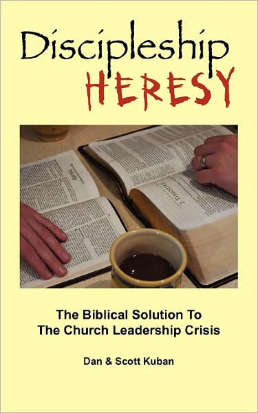 Discipleship Heresy