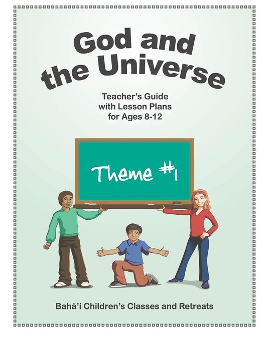 God and the Universe: Teacher's Guide with Lesson Plans for Ages 8-12