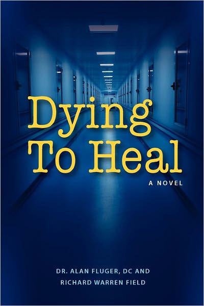 Dying To Heal