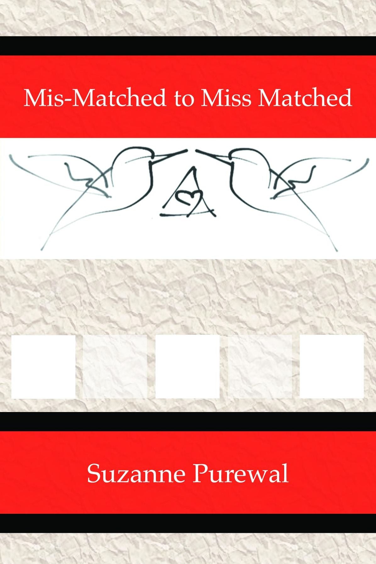 Mis-Matched to Miss Matched
