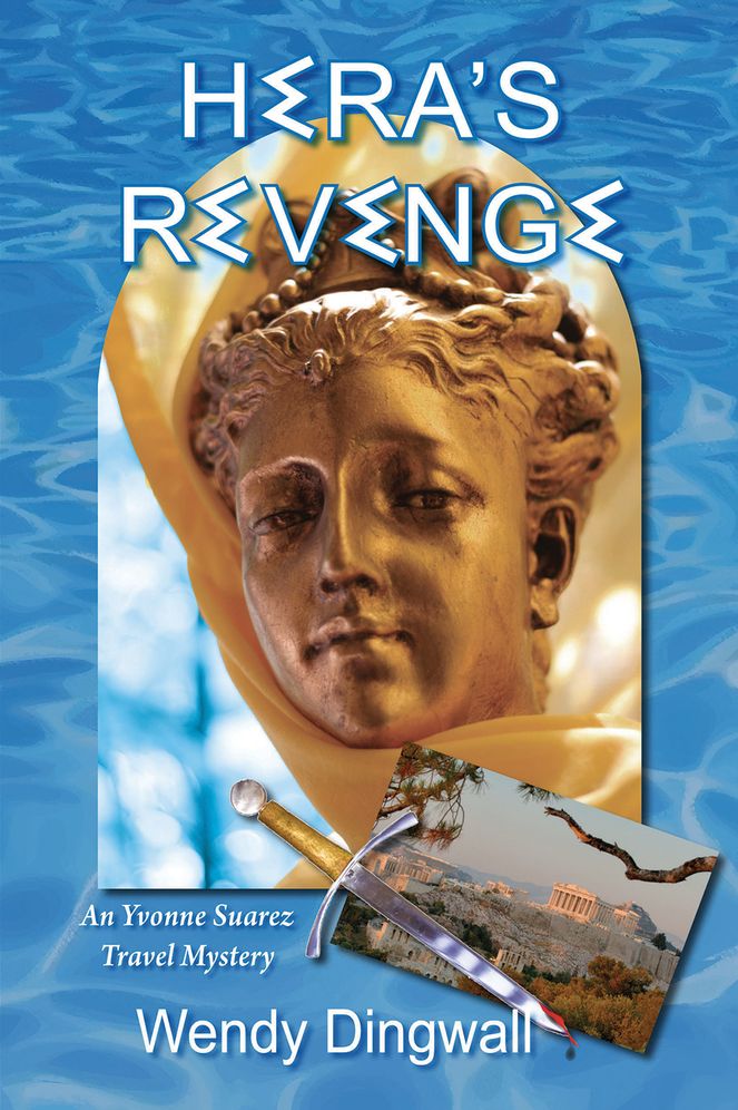 Hera's Revenge: An Yvonne Suarez Travel Mystery