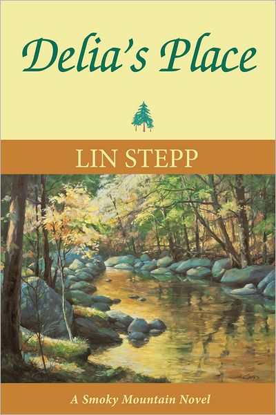 Delia's Place: A Smoky Mountain Novel