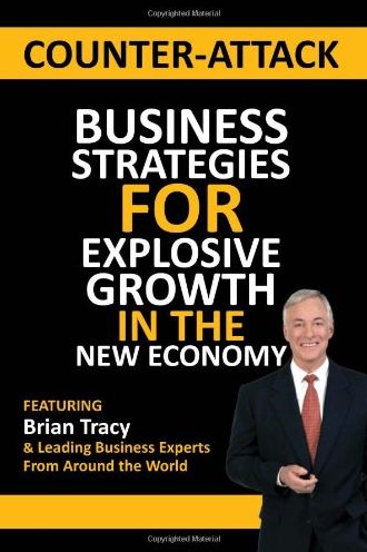 Counter-Attack: Business Strategies for Explosive Growth in the New Economy