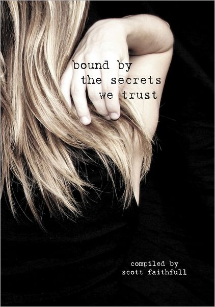 Bound By The Secrets We Trust