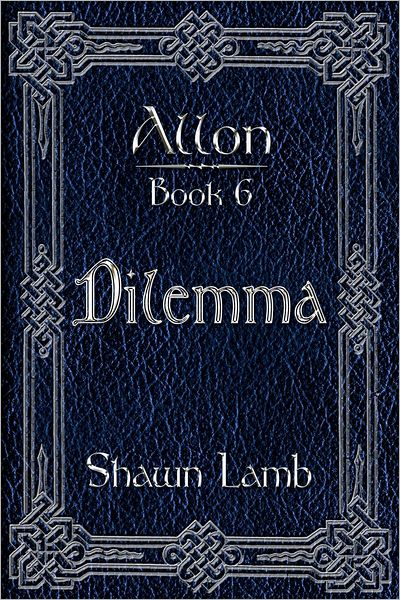 Allon Book 6 - Dilemma