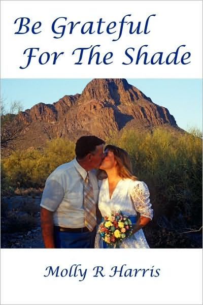 Be Grateful For The Shade